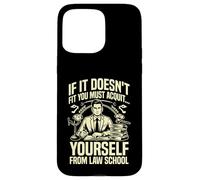 If it doesnt fit you must Acquit yourself from Law School Case for iPhone 15 Pro Max