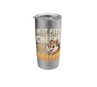 If It Fits in My Cheeks Its Mine Funny Chipmunk Stainless Steel Insulated Tumbler