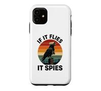 If It Flies It Spies Crow Surveillance Bird Retro Conspiracy Case for iPhone 11