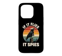 If It Flies It Spies Crow Surveillance Bird Retro Conspiracy Case for iPhone 15 Pro