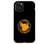 If It Gooble It's In Trouble For Turkey Season Turkey Hunter Case for iPhone 11 Pro