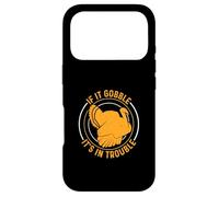 If It Gooble It's In Trouble For Turkey Season Turkey Hunter Case for iPhone 17 Pro