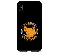 If It Gooble It's In Trouble For Turkey Season Turkey Hunter Case for iPhone XS Max