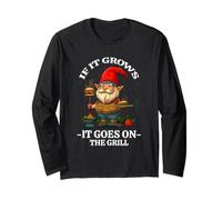 IF IT Grows IT GOES ON THE Grill Long Sleeve T-Shirt