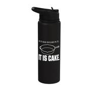 If It Has Sugar in It It is Cake Stainless Steel Insulated Water Bottle