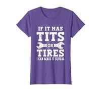 If It Has Tits Or Tires I Can Make It Squeal, Funny Mechanic T-Shirt