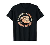 If It Involves A Phone Call Count Me Out Introvert Humor T-Shirt