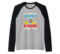 If It Involves Archery and Tacos Count Me in Taco Lover Raglan Baseball Tee