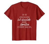 If it Involves hot Chocolate and Hamilton Count me in T-Shirt, Youth, Cranberry Red, Small