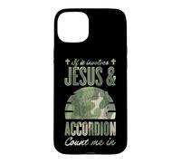 If It Involves Jesus And Accordion Count Me In Case for iPhone 15 Plus