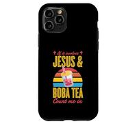 If It Involves Jesus And Boba Tea Count Me In Case for iPhone 11 Pro