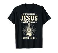 If It Involves Jesus and Viola Count Me in T-Shirt