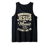 If It Involves Jesus & Music Count Me in Christian Musician Tank Top