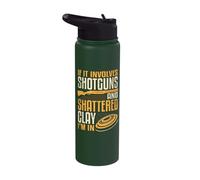 If It Involves Shotguns and Shattered Clay I'm in Skeet Trap Stainless Steel Insulated Water Bottle