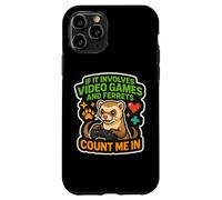 If It Involves Video Games And Ferrets Count Me In Gamer Fun Case for iPhone 11 Pro