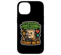 If It Involves Video Games And Ferrets Count Me In Gamer Fun Case for iPhone 14