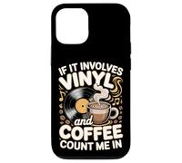 If It Involves Vinyl And Coffee Count Me In Vinyl Lover Case for iPhone 12/12 Pro