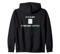 If It Is Not Documented It Did Not Happen Clinical Nurse Zip Hoodie