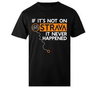 If It is Not on Strava It Never T-Shirt Black For Men, Regular, Black, M