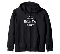 If It Makes You Happy Zip Hoodie