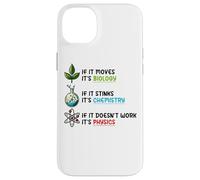 If It Moves Biology Stinks Chemistry Physics Case for iPhone 14 Plus