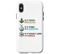 If It Moves Biology Stinks Chemistry Physics Case for iPhone X/XS