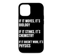 If It Moves It's Biology If It Stinks It's Chemistry Physics Case for iPhone 12/12 Pro