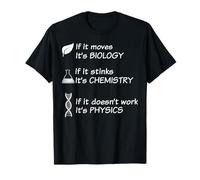 If It Moves It's Biology Stinks Funny Chemistry T-Shirt