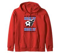 If It Moves Kick It If It Doesn't Do It Until It Does Soccer Zip Hoodie