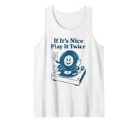 If It’s Nice Play It Twice Retro Vinyl Record Music Lover Tank Top