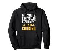 If It’s Not Experiment It’s Cooking Molecular Gastronomy Pullover Hoodie