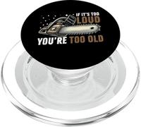 If It’s Too Loud You’re Too Old Chainsaw PopSockets PopGrip for MagSafe