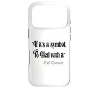 If it's a symbol to hell with it, catholic eucharistic quote Case for iPhone 17 Pro