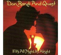 If It's All Night, It's Alright