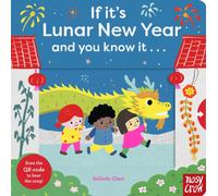 If It's Lunar New Year and You Know It . . .