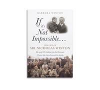 If It's Not Impossible The Life of Sir Nicholas Winton Decorative Painting Print Canvas Wall Art Living Room Bedroom Posters Painting 08x12inch(20x30cm) Unframe-style