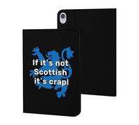 If It's Not Scottish It's Crap! Slim Case Compatible with iPad 10th 9th 8th 7th Generation 2022 2021 2020 2019 Protective Cover Stand