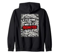 If Its Nothing Then Why is It Redacted Classified Document Zip Hoodie