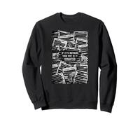 If Its Nothing Then Why is It Redacted Classified File Style Sweatshirt