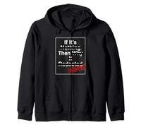 If Its Nothing Then Why is It Redacted Classified File Style Zip Hoodie