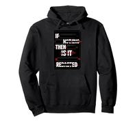 If Its Nothing Then Why It Censored Documents Redacted File Pullover Hoodie