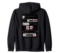 If Its Nothing Then Why It Censored Documents Redacted File Zip Hoodie