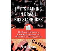 If It's Raining in Brazil, Buy Starbucks
