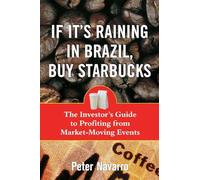 If It's Raining in Brazil, Buy Starbucks (PERSONAL FINANCE & INVESTMENT)
