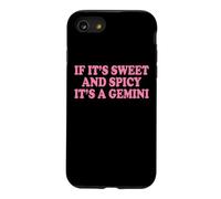 If It's Sweet And Spicy It's A Gemini Case for iPhone SE (2020) / 7/8