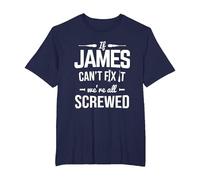 If James Can't Fix It We're Screwed Tools Mechanic Handyman T-Shirt, Men's Big and Tall, Navy Blue, 4X Tall
