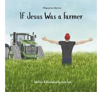 If Jesus Was a Farmer