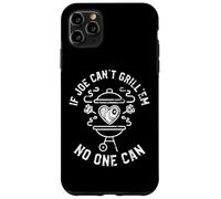 If Joe Can't Grill'em No One Can First Name Joe BBQ Case for iPhone 11 Pro Max