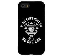 If Joe Can't Grill'em No One Can First Name Joe BBQ Case for iPhone SE (2020) / 7/8
