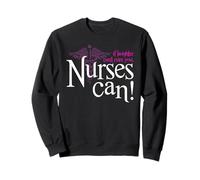 If Laughter Cannot Cure You Nurses Can Funny Nurse Humor Sweatshirt